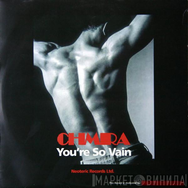 Chimira - You're So Vain