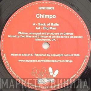 Chimpo - Sack Of Balls / Big Man