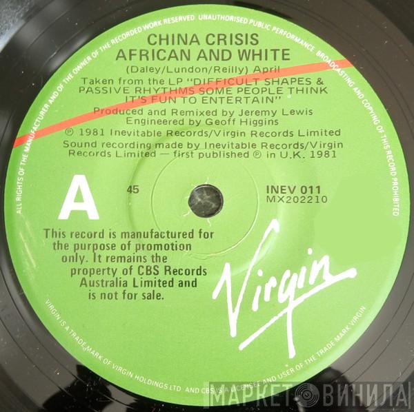  China Crisis  - African And White