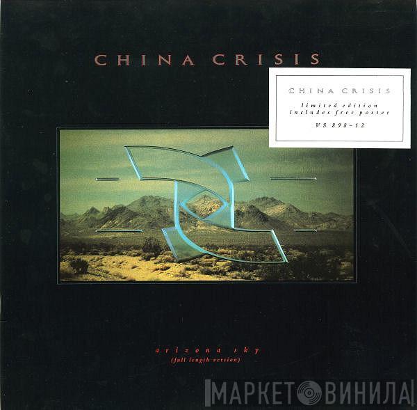  China Crisis  - Arizona Sky (Full Length Version)