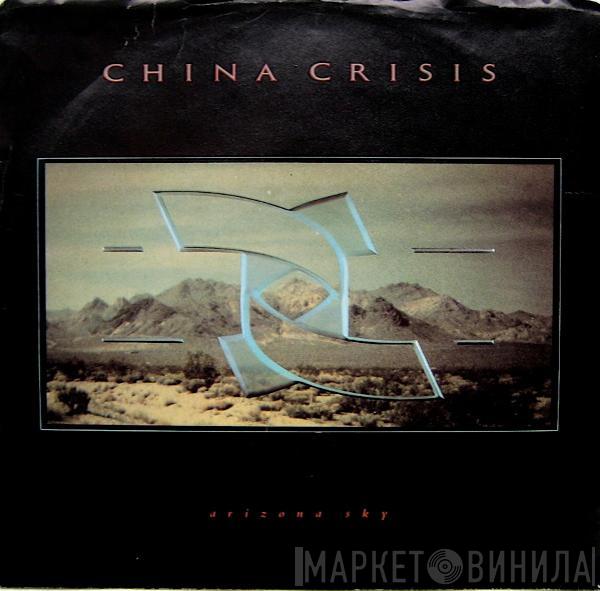  China Crisis  - Arizona Sky