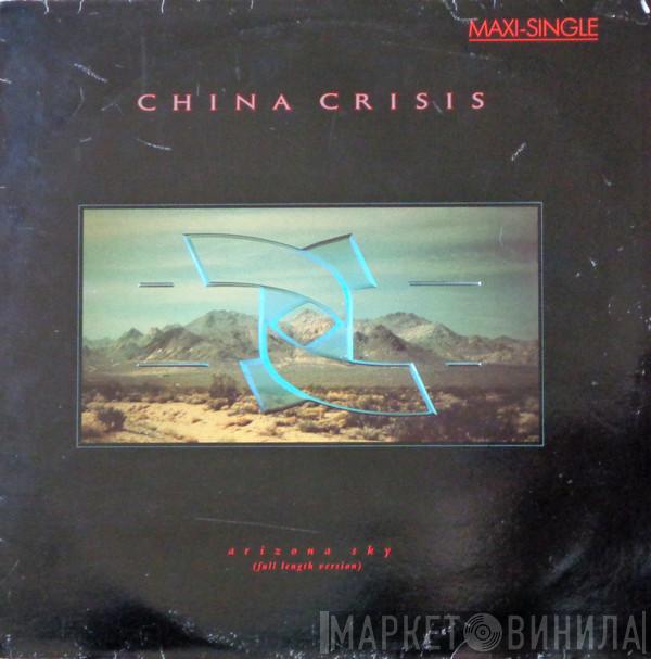  China Crisis  - Arizona Sky