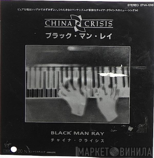  China Crisis  - Black Man Ray