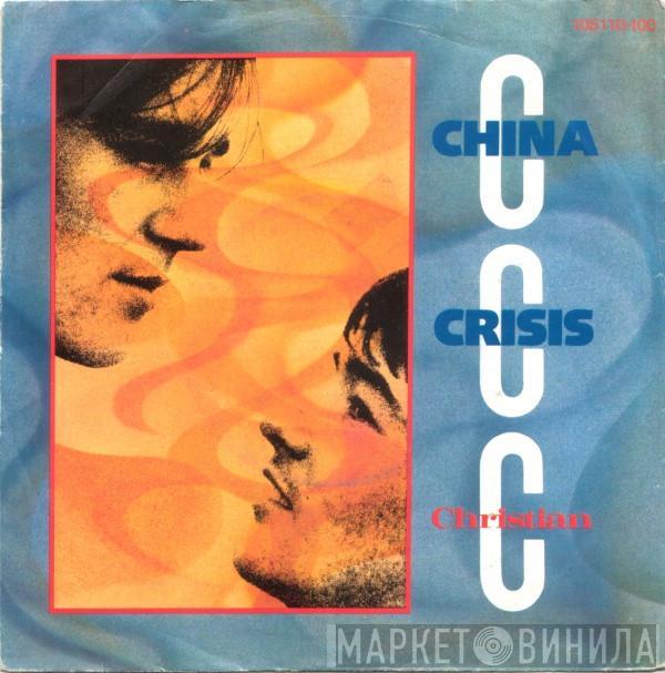  China Crisis  - Christian