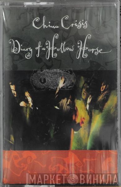  China Crisis  - Diary Of A Hollow Horse