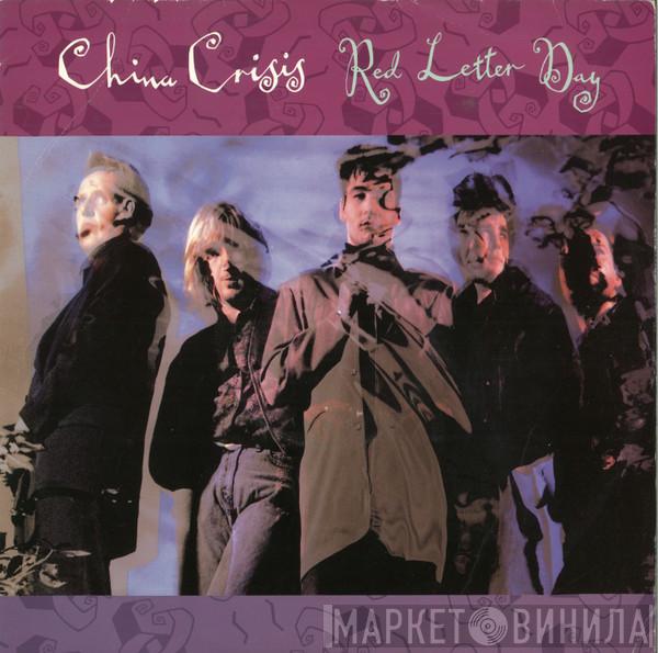  China Crisis  - Red Letter Day