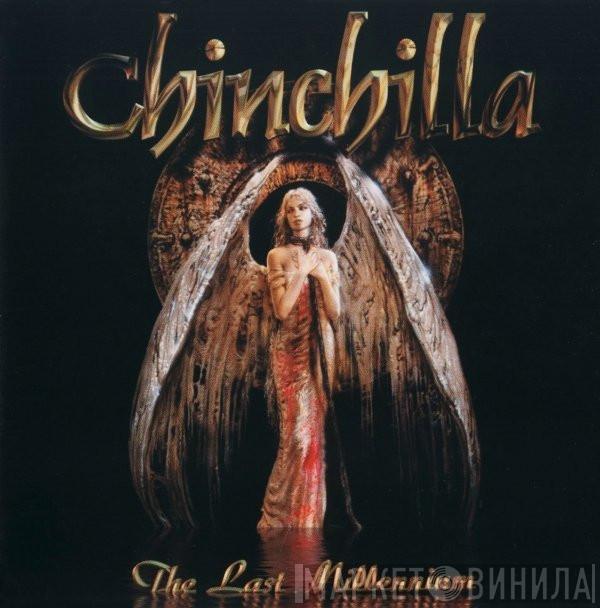  Chinchilla  - The Last Millennium