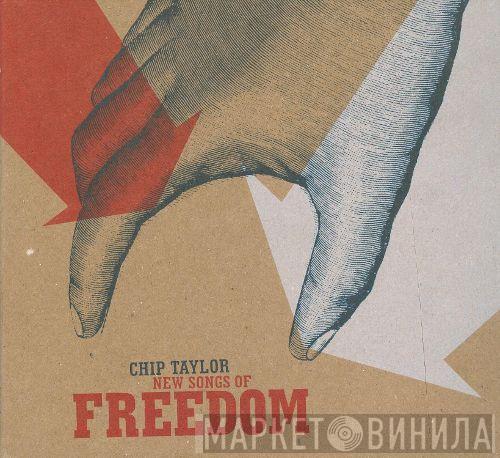 Chip Taylor - New Songs Of Freedom