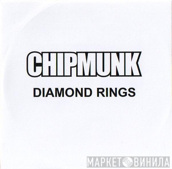 Chipmunk - Diamond Rings