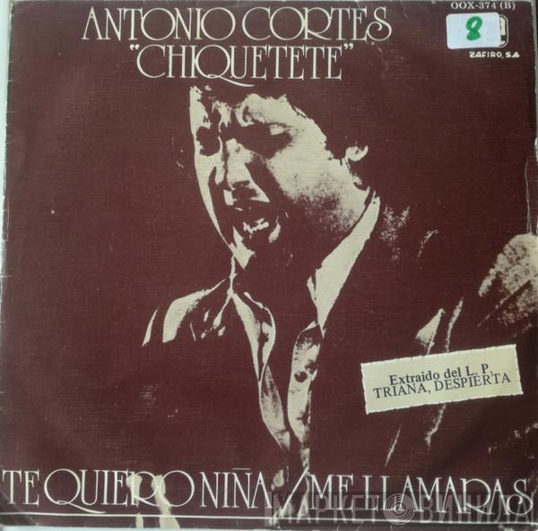 Chiquetete - Te Quiero Niña / Me Llamarás