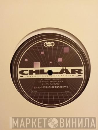Chlär - Sacrificed Generation