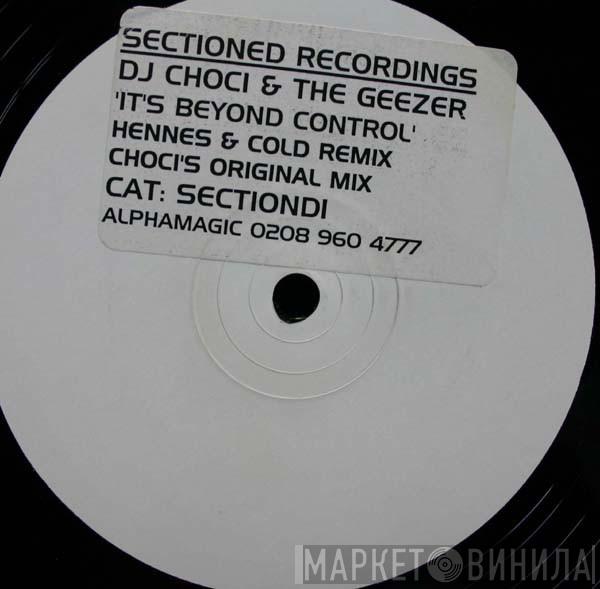  Choci & The Geezer  - It's Beyond Control