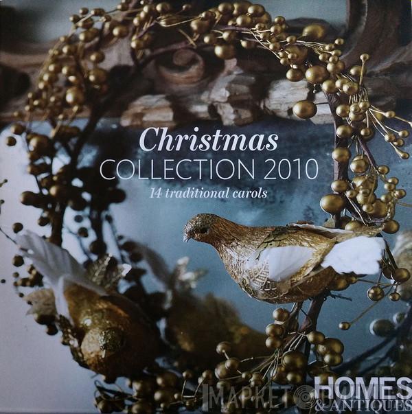 Choir Of All Saints Church, Margaret Street, Liverpool Cathedral Choir, The Liverpool Metropolitan Cathedral Choir, Lincoln Cathedral Choir - Homes & Antiques Christmas Collection 2010
