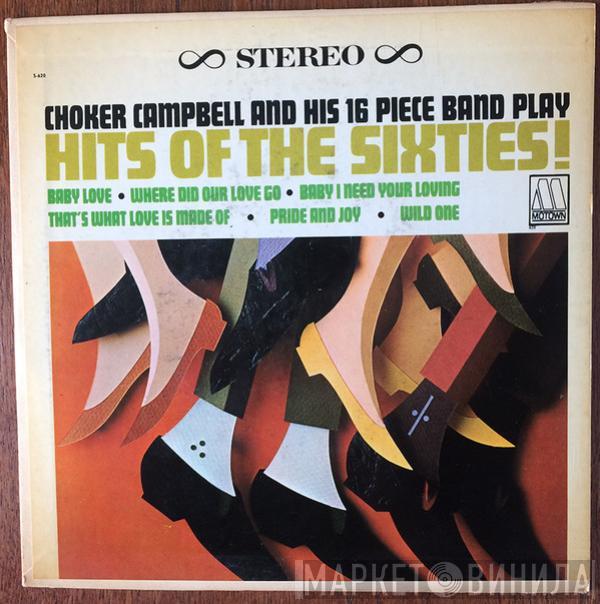 Choker Campbell's Big Band - Hits Of The Sixties