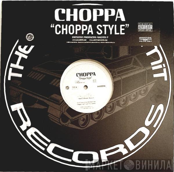 Choppa - Choppa Style
