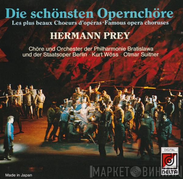 , Chor Der Staatsoper Berlin , Staatskapelle Berlin , Otmar Suitner  Hermann Prey  - Die Schönsten Opernchöre