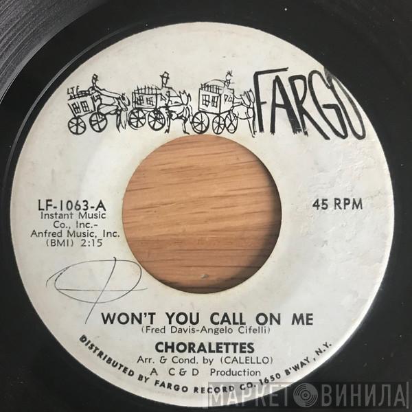 Choralettes - Won't You Call On Me / I Destroyed Your Letters