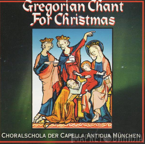  Choralschola Der Capella Antiqua München  - Gregorian Chant For Christmas