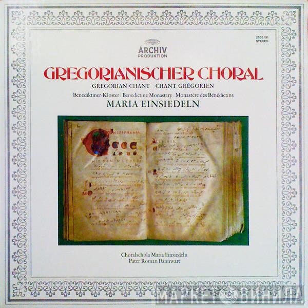 Choralschola Kloster Einsiedeln, Pater Roman Bannwart - Gregorianischer Choral - Benediktinerkloster Maria Einsiedeln