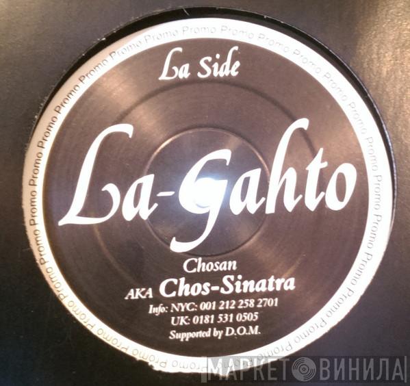 Chosan - La-Gahto