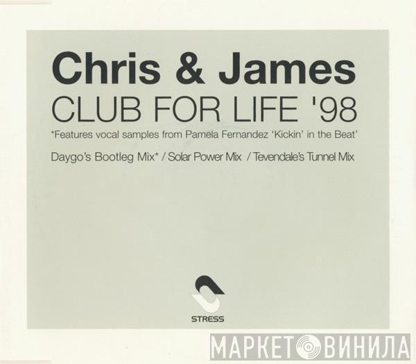  Chris & James  - Club For Life '98
