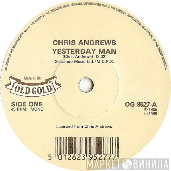 Chris Andrews  - Yesterday Man