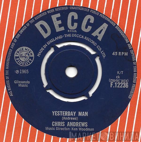 Chris Andrews  - Yesterday Man