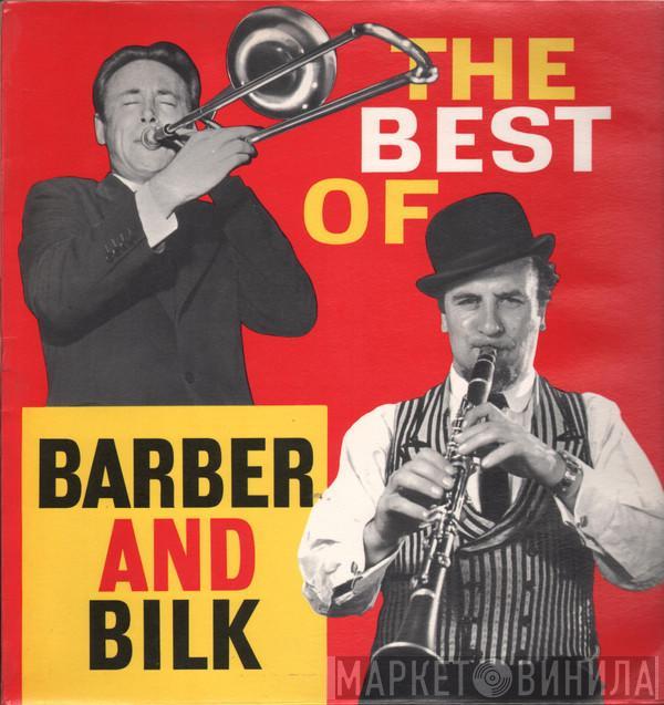 Chris Barber, Acker Bilk - The Best Of Barber And Bilk (Volume One)