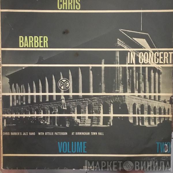  Chris Barber  - Chris Barber In Concert Vol. 2