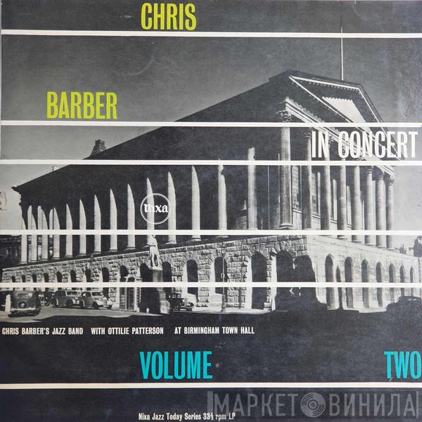  Chris Barber  - Chris Barber In Concert Volume Two