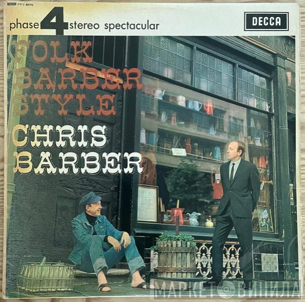 Chris Barber - Folk Barber Style