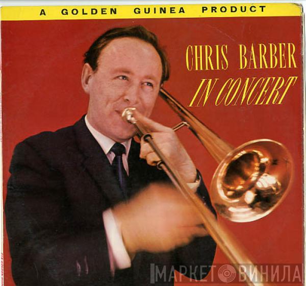 Chris Barber - In Concert