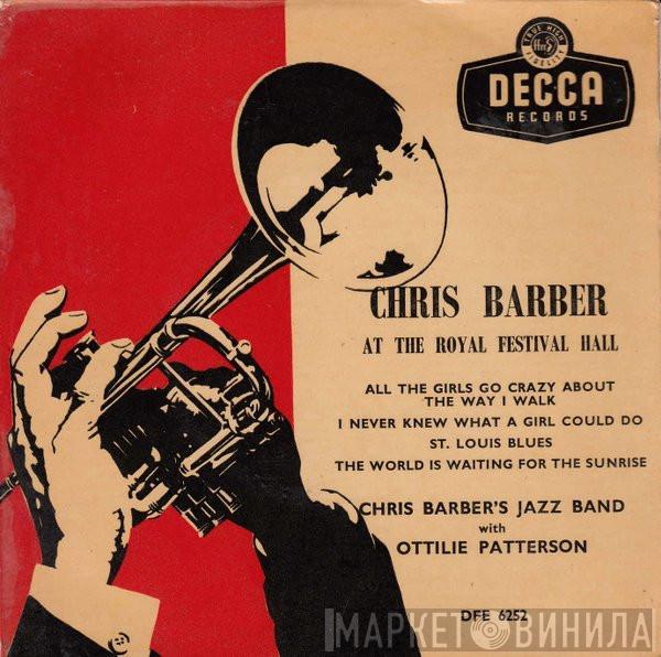 Chris Barber's Jazz Band, Ottilie Patterson - Chris Barber At The Royal Festival Hall