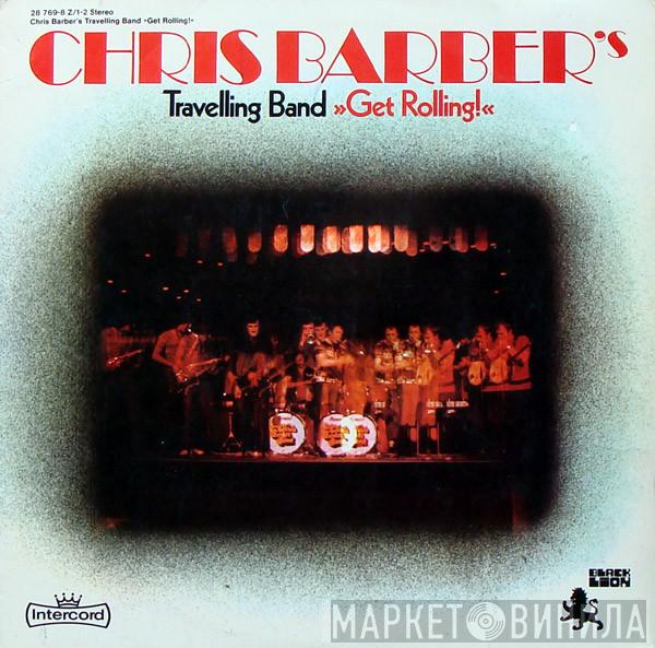 Chris Barber's Travelling Band - Get Rolling!