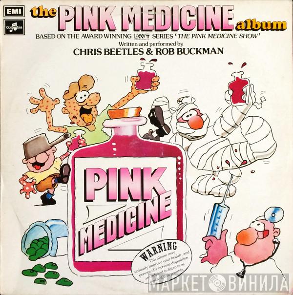Chris Beetles, Rob Buckman  - The Pink Medicine Album