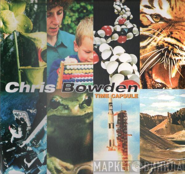 Chris Bowden - Time Capsule