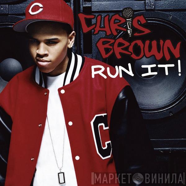 Chris Brown  - Run It!