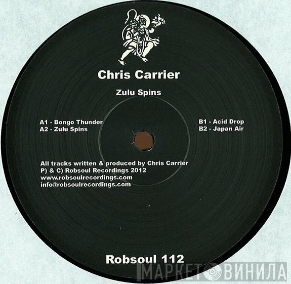 Chris Carrier - Zulu Spins