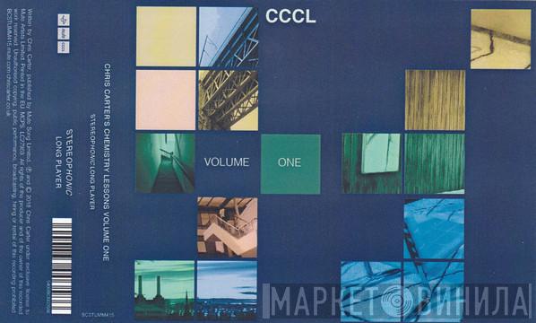  Chris Carter   - Chris Carter's Chemistry Lessons Volume One