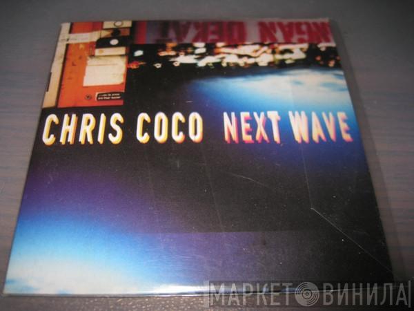 Chris Coco - Next Wave