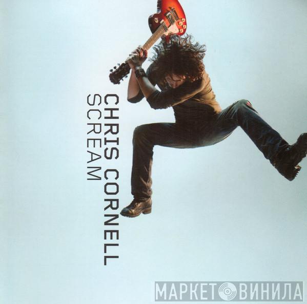  Chris Cornell  - Scream