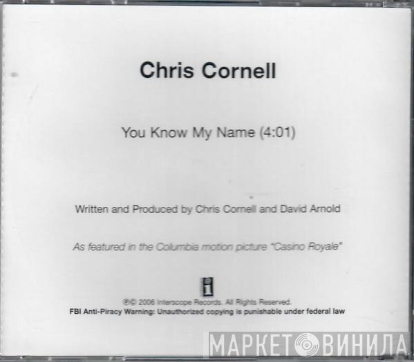  Chris Cornell  - You Know My Name