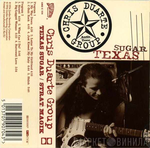 Chris Duarte Group - Texas Sugar / Strat Magik