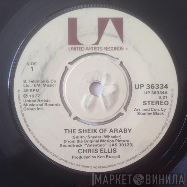 Chris Ellis - The Sheik Of Araby
