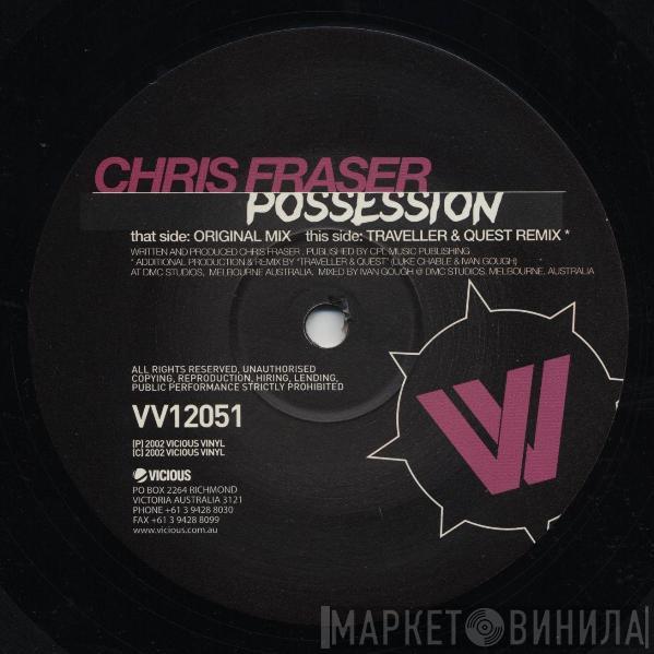Chris Fraser - Possession