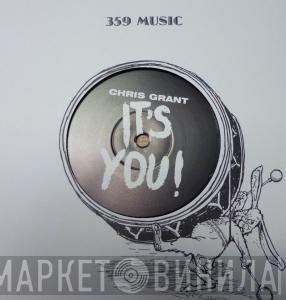 Chris Grant  - It's You!