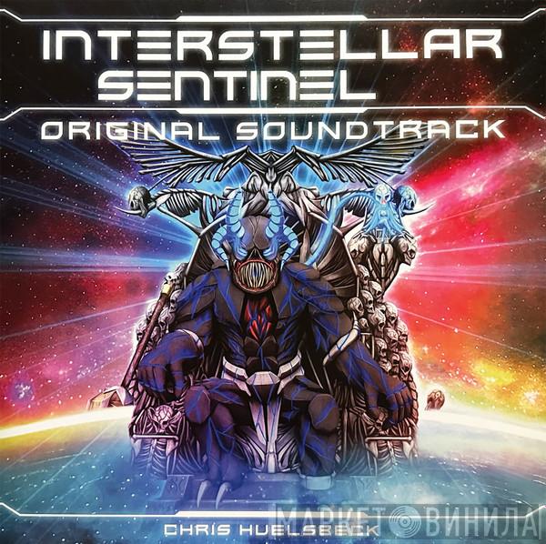 Chris Hülsbeck - Interstellar Sentinel (Original Soundtrack)