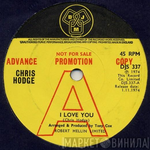 Chris Hodge  - I Love You
