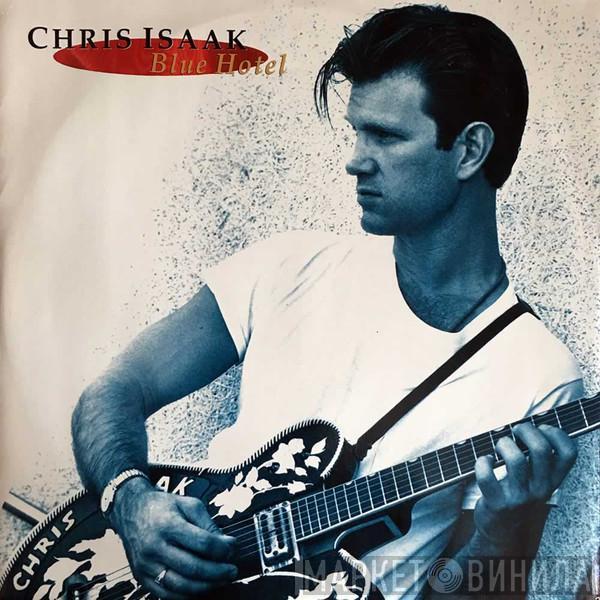  Chris Isaak  - Blue Hotel
