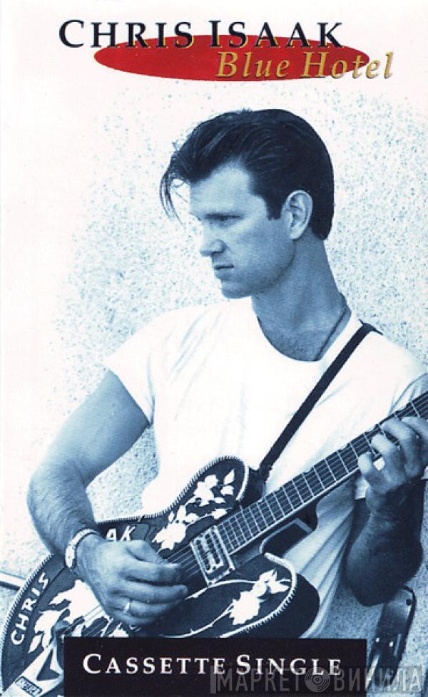  Chris Isaak  - Blue Hotel